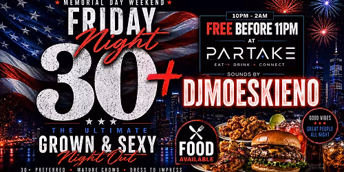 MEMORIAL DAY WEEKEND 30 +