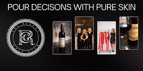 Pour Decisions with Pure Skin