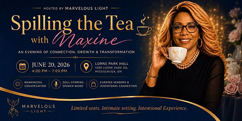 Spill the Tea: BECOME HER with Maxine