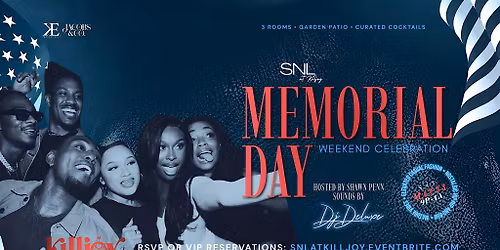 SNL at KillJoy (Memorial Day Weekend Celebration)