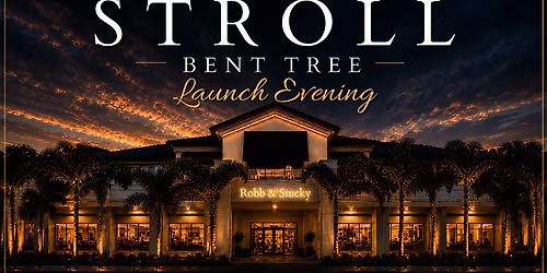 Stroll Bent Tree Launch Event