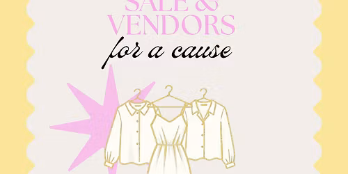 Closet sale & Vendors for a cause Paradise Valley
