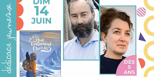 L'auteur Cyril Hofstein et la peintre Marie D\u00e9tr\u00e9e d\u00e9dicacent \u00ab Le Chat du commandant Charcot \u00bb