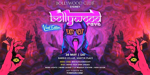 Bollywood Club Presents Bollywood Rave (Vivid Edition) at Barrio Cellar