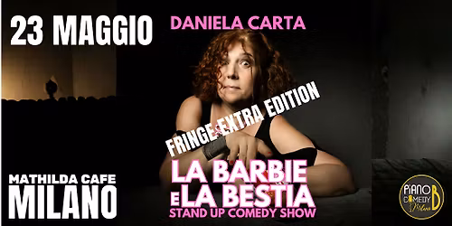 Stand up comedy show: LA BARBIE E LA BESTIA di Daniela Carta