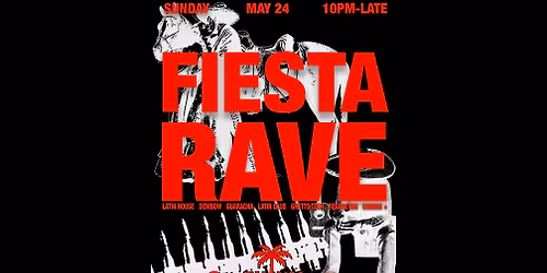 FIESTA RAVE