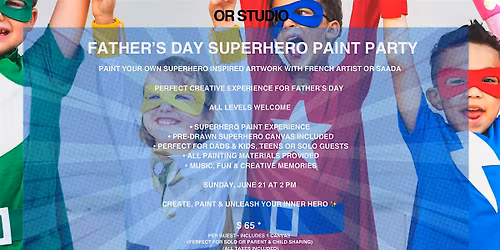 FATHER'S DAY SUPERHERO PAINT PARTY
