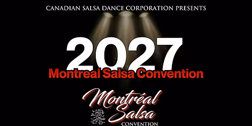 Montreal Salsa Convention 22nd edition