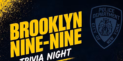 BROOKLYN NINE-NINE TRIVIA NIGHT
