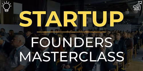 Startup Founders Masterclass