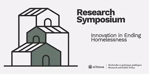 Research Symposium: Innovation in Ending Homelessness