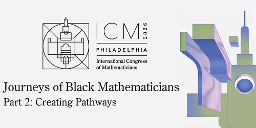 Journeys of Black Mathematicians Part 2: Creating Pathways