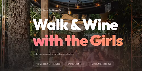 Walk & Wine with the Girls
