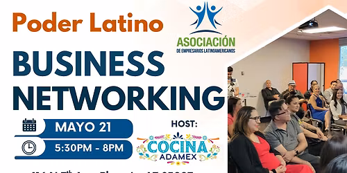 BUSINESS NETWORKING, PODER LATINO ARIZONA