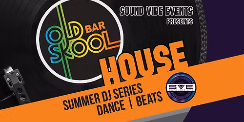 Sound Vibe Sessions at Old Skool Bar