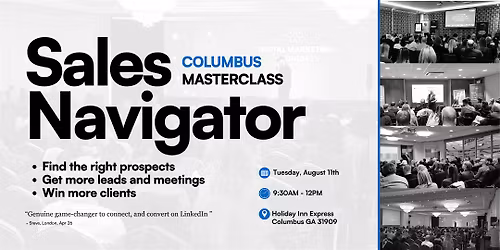 Selling with Sales Navigator | Live Masterclass in Columbus
