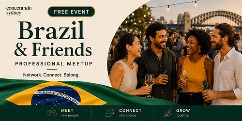 Brazil & Friends: Sydney Professionals & Friends Social