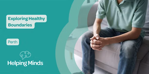 Exploring Healthy Boundaries | Perth