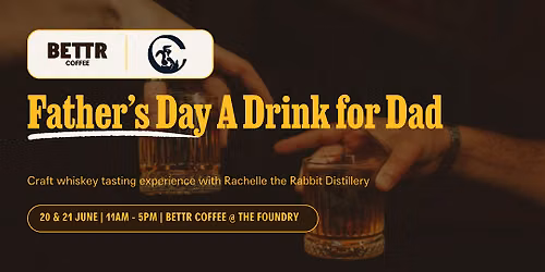 Father's Day: Drink with Dad x Rachelle the Rabbit Distillery