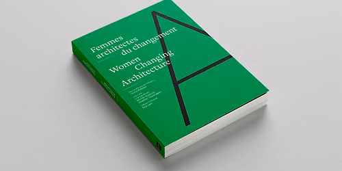 Book Launch: Women Changing Architecture