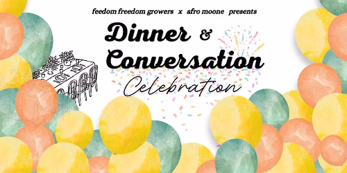 DINNNER x CONVERSATION 2026 CELEBRATION + JAM SESSION
