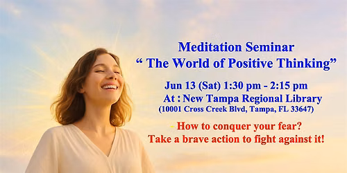 Meditation Seminar "The World of Positive Thinking"