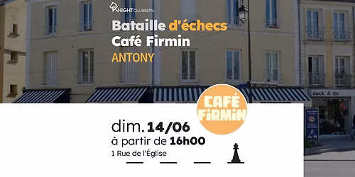 Rencontre d'\u00e9checs - Antony - Caf\u00e9 Firmin