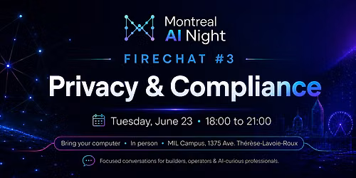 Firechat #3 \u2014 Privacy & Compliance