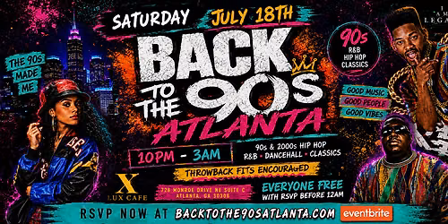 Back To The 90s Atlanta \u2022 90s R&B Hip Hop Dancehall Party