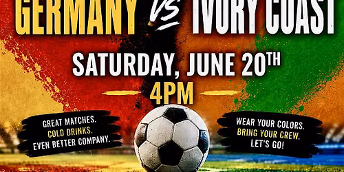 Germany vs. Ivory Coast Soccer Match Watch at The Greatest Bar