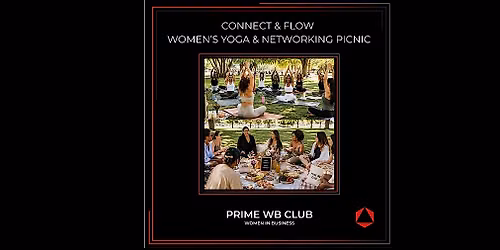 CONNECT & FLOW -Women\u2019s Yoga & Networking Picnic