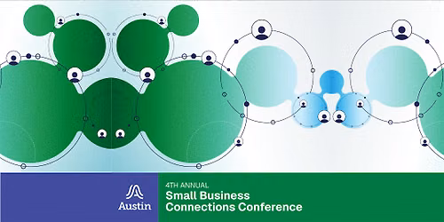 Austin Small Business Connections Conference