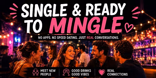 Single & Ready to Mingle ( age 30-50)
