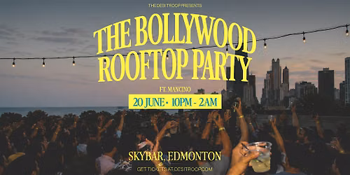 The Bollywood Rooftop Party ft. Mancino