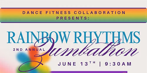 Rainbow Rhythms Zumbathon