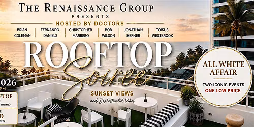 Renaissance Group  Presents - An All White Rooftop Soiree - San Juan, PR