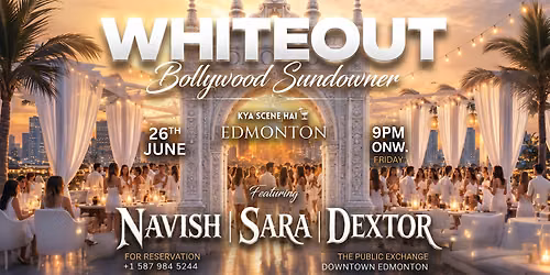 WHITEOUT : Bollywood Sundowner