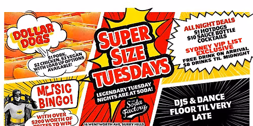 Tuesdays @ The Soda Factory \/\/ Free Entry + Free Drink \/\/ Sydney VIP List