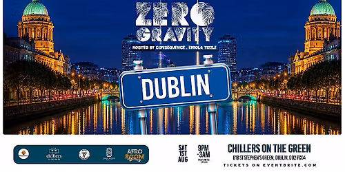Zero Gravity Dublin with DJ Consequence Live in 1st August