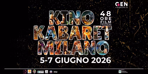 Kino Kabaret Milano \u2013 5a edizione \u2013 48ore Film Festival