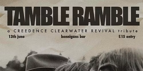 TAMBLE RAMBLE - Creedence Clearwater Revival Tribute
