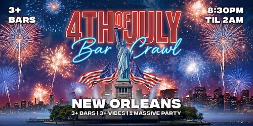 4th of July New Orleans Bar Crawl 2026 | Saturday, July 4th