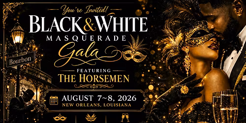 Black & White Masquerade Gala featuring The Horsemen