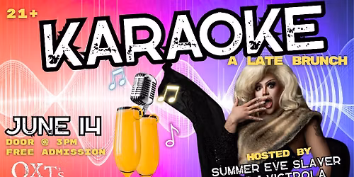 KARAOKE ... a late Sunday Brunch