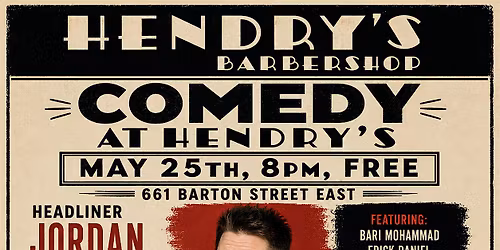 Comedy at Hendry's -MAY SHOWERS OF LAUGHS at Hendry\u2019s with Jordan Trafford.
