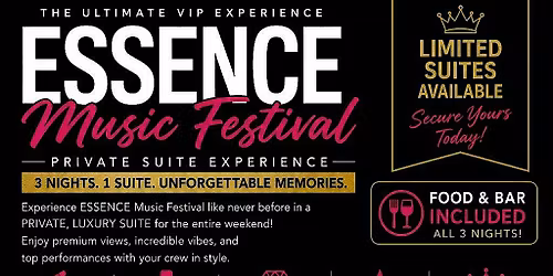 ESSENCE Music Festival 2026 Private Luxury Suite Experience | New Orleans,