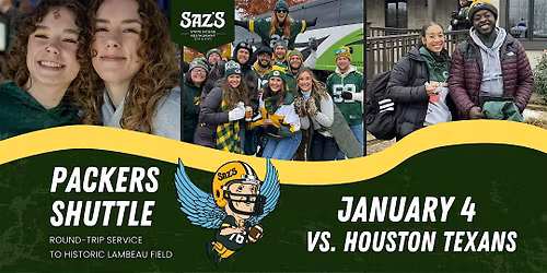 Saz's Shuttle to Lambeau - Green Bay Packers v. Houston Texans 01\/04\/27