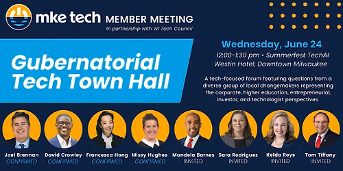 MKE Tech Member Meeting: Gubernatorial Tech Town Hall