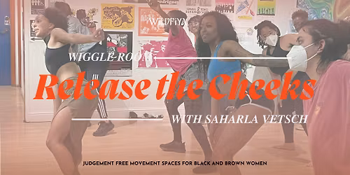Wiggle Room: Release the Cheeks