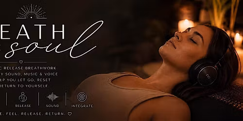 Breath of the Soul  Immersive Somatic Release Breathwork Experience